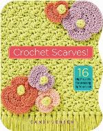 Crochet Scarves!