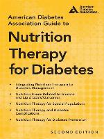 American Diabetes Association Guide to Nutrition Therapy for Diabetes