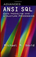 Advanced ANSI SQL data modeling and structure processing