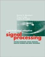 Statistical &amp; Adaptive Signal Processing