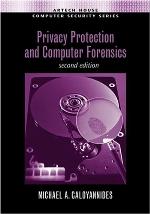 Privacy protection and computer forensics