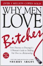 Why Men Love Bitches