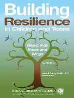 Building Resilience in Children and Teens