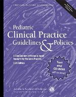 Pediatric Clinical Practice Guidelines  Policies, 15th Edition