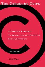 The copyright guide : a friendly handbook to protecting and profiting from copyrights.