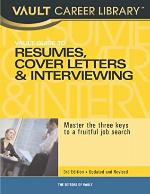 Vault Guide to Resumes, Cover Letters &amp; Interviewing