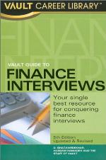 Vault Guide To Finance Interviews (Vault Guide To Finance Interviews)