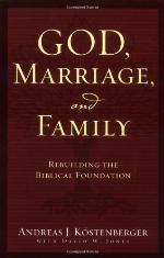 God, Marriage, and Family