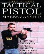 Tactical Pistol Marksmanship