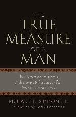 The True Measure of a Man (Deluxe Paperback)