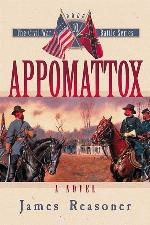 Appomattox (The Civil War Battle Series, Book 10)