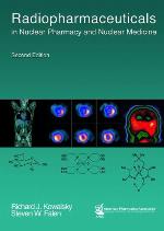 Radiopharmaceuticals in Nuclear Pharmacy and Nuclear Medicine
