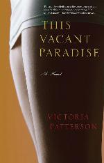This Vacant Paradise: A Novel