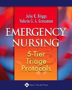 Emergency Nursing: 5-Tier Triage Protocols