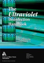 The Ultraviolet Disinfection Handbook