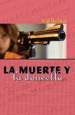 La muerte y la doncella: Death and the Maiden, Spanish Edition