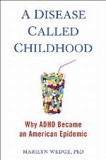 A Disease Called Childhood