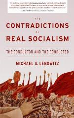 The Contradictions of “Real Socialism”