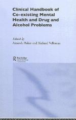 Clinical Handbook of Co-Existing Mental Health and Drug and Alcohol Problems