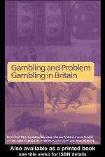 Gambling And Problem Gambling In Britain