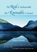 The Real Is Unknowable, The Knowable Is Unreal