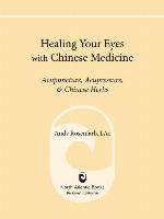 Healing Your Eyes with Chinese Medicine