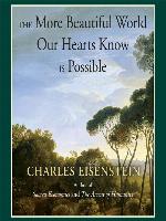 The More Beautiful World Our Hearts Know Is Possible