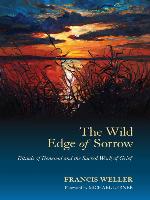 The Wild Edge of Sorrow