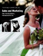 The Kathleen Hawkins Guide to Sales and Marketing for Professional Photographers