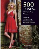 500 Poses for Photographing Women
