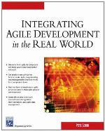 Integrating Agile Development In The Real World (Programming Series)