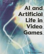 AI and Artificial Life in Video Games