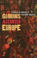 Glorious, Accursed Europe