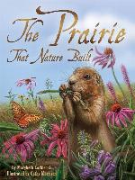 The Prairie that Nature Built
