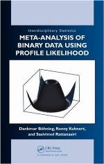 Meta Analysis Of Binary Data Using Profile Likelihood (Interdisciplinary Statistics)