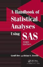 A handbook of statistical analyses using SAS