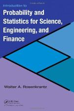 Introduction to Probability and Statistics for Science, Engineering, and Finance [With CDROM]