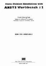 Finite Element Simulations with ANSYS Workbench 12