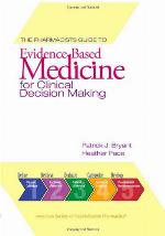 The Pharmacist's Guide to Evidence-Based Medicine for Clinical Decision Making