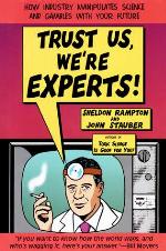 Trust Us, We're Experts