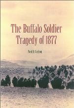 The Buffalo Soldier Tragedy of 1877