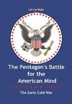 The Pentagon’s Battle for the American Mind