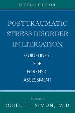 Posttraumatic Stress Disorder in Litigation, Second Edition