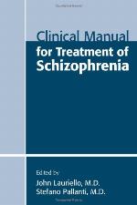 Clinical Manual for Treatment of Schizophrenia