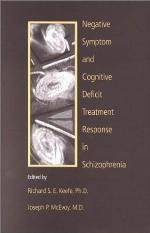 Negative Symptom and Cognitive Deficit Treatment Response in Schizophrenia