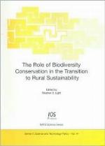 The Role of Biodiversity Conservation in the Transition to Rural Sustainability