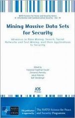 Mining Massive Data Sets for Security