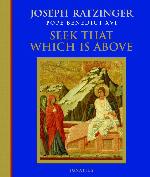 Seek That Which Is Above