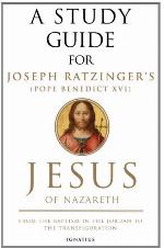 A Study Guide for Joseph Ratzinger's Jesus of Nazareth