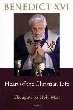 Heart of the Christian Life